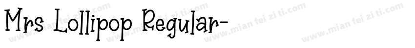 Mrs Lollipop Regular字体转换